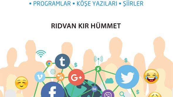 Rıdvan KIR HÜMMET’in SOSYAL MEDYA İLE SOSYALLEŞME kitabı çıktı !!!